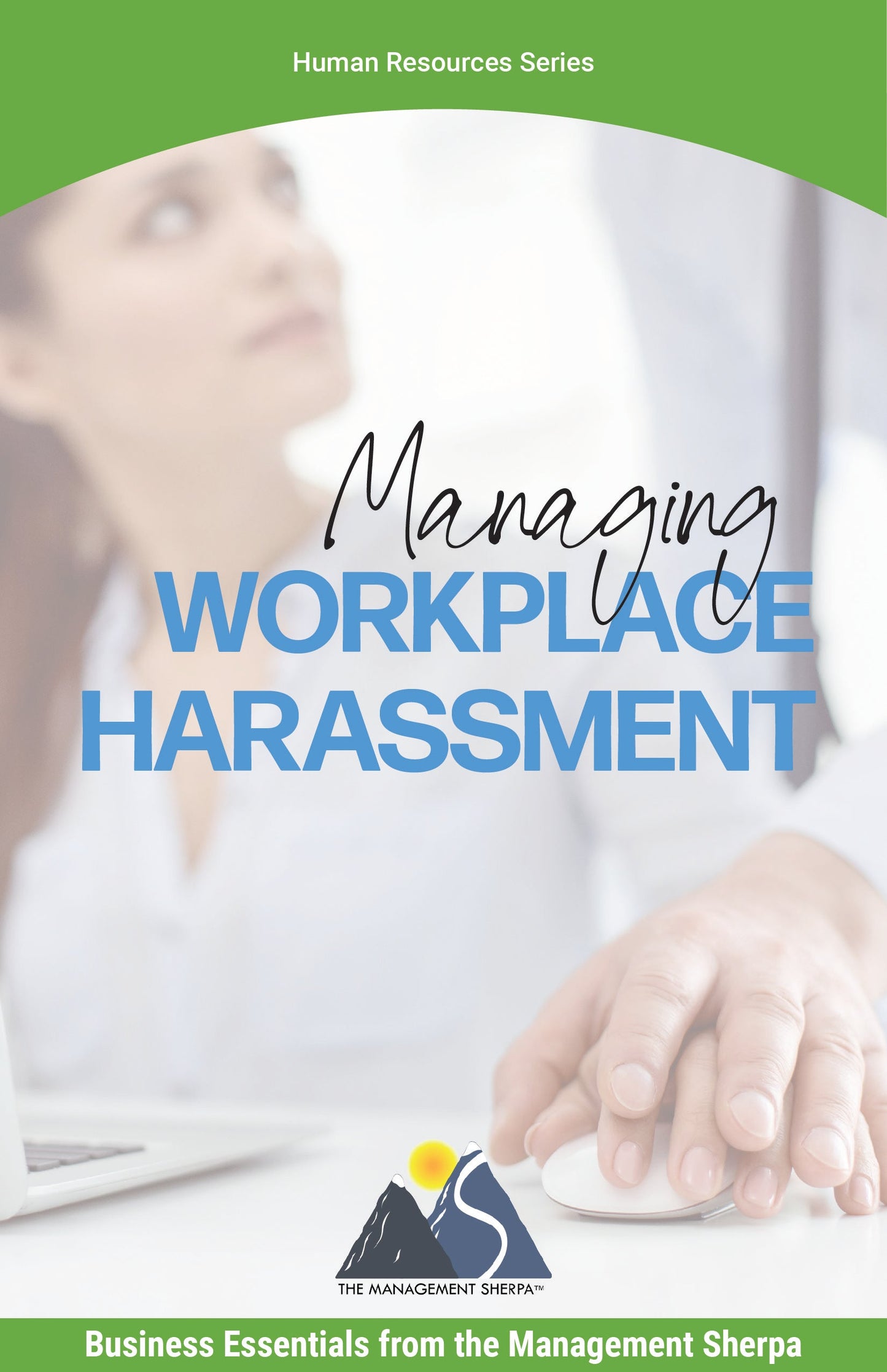 Managing Workplace Harassment [Audiobook]
