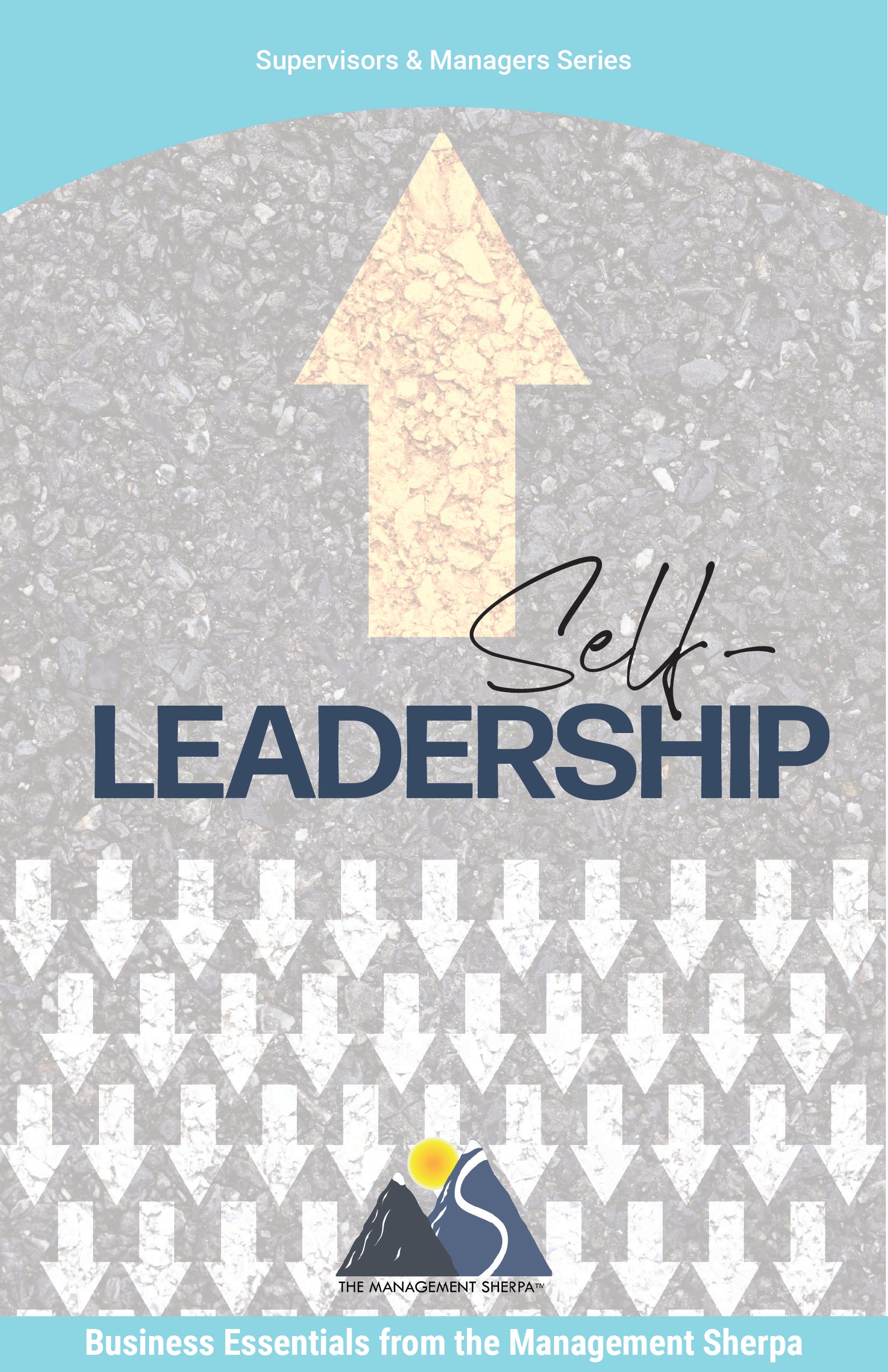 Self-Leadership [eBook] – The Management Sherpa