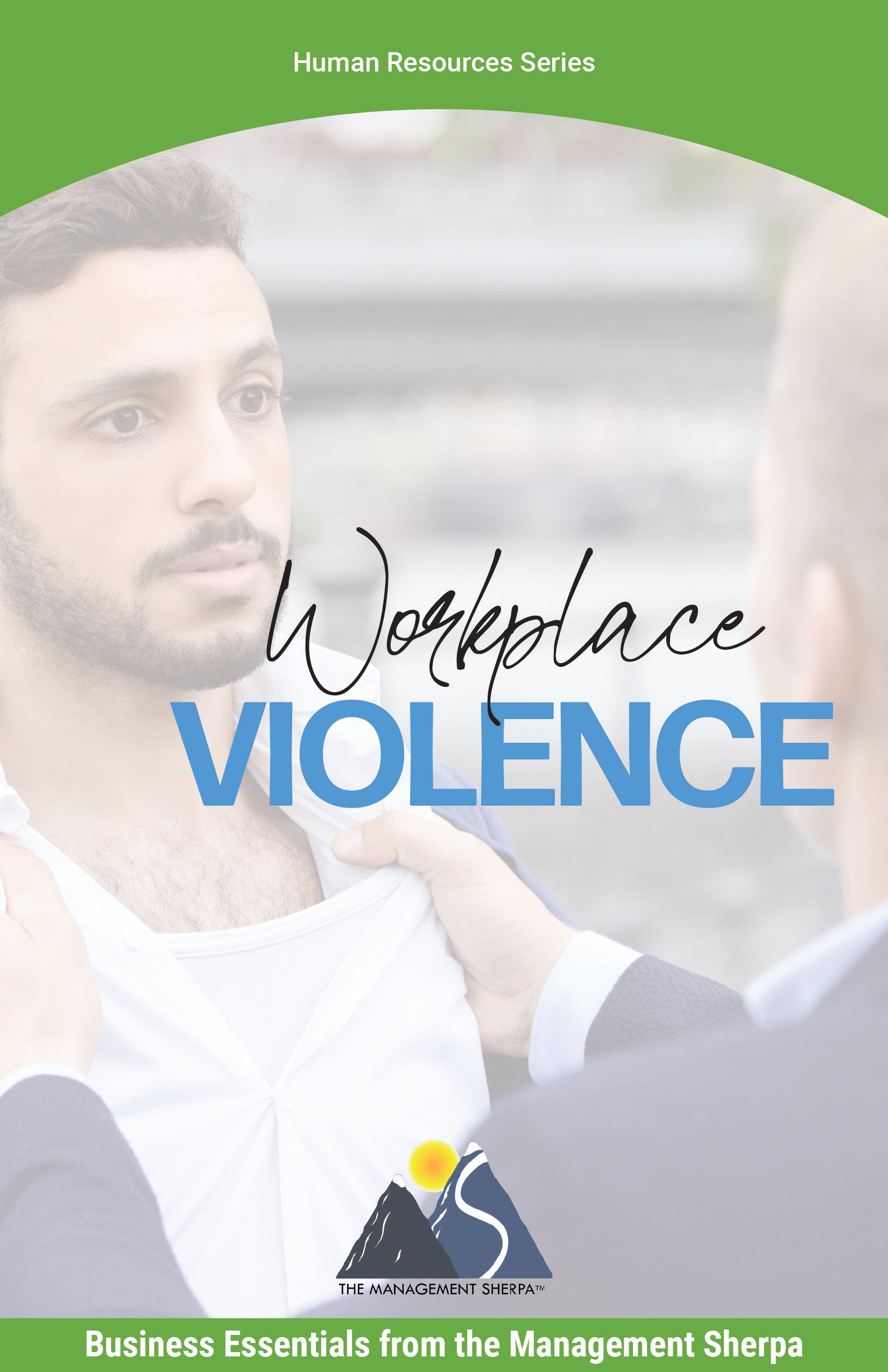 Workplace Violence [eBook] – The Management Sherpa