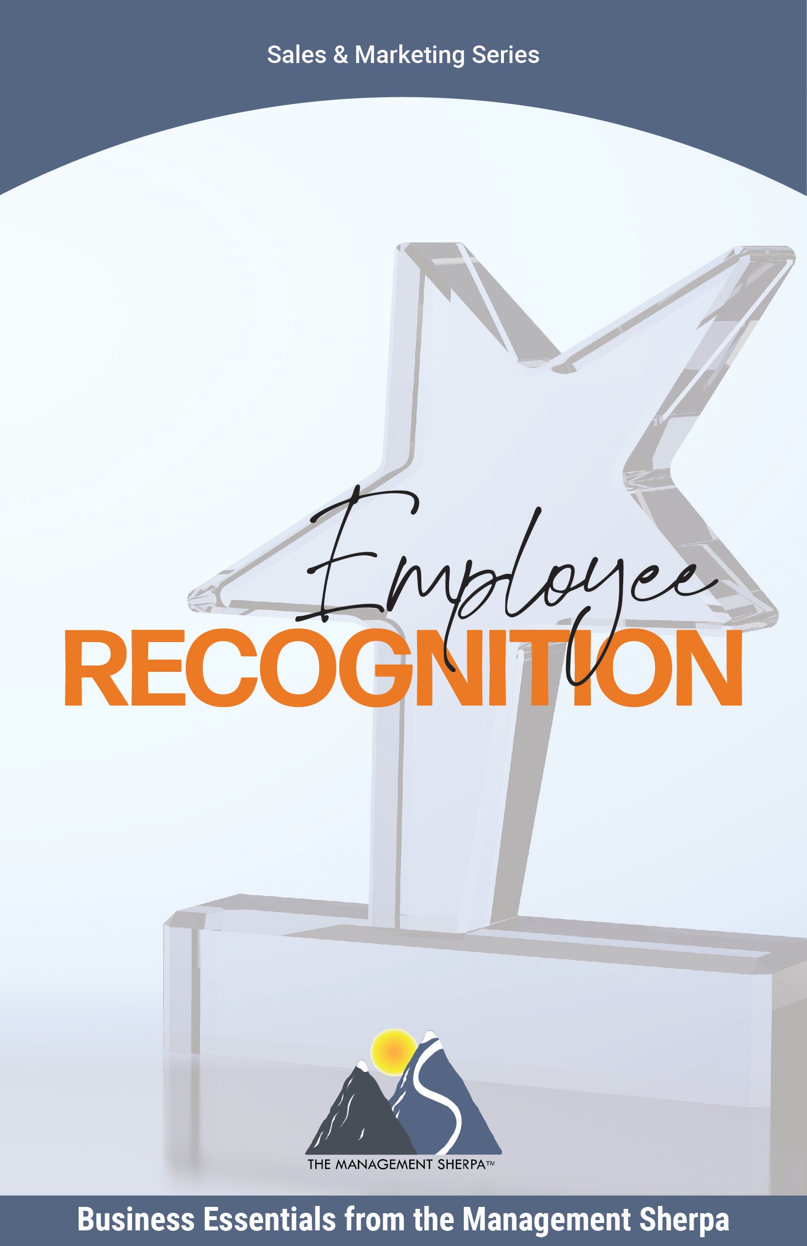 Employee Recognition [eBook] – The Management Sherpa