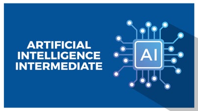 Artificial Intelligence Intermediate: Exploring AI Types, Patterns, and Implementations [New]