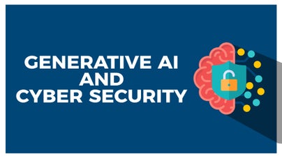 Generative AI and Cybersecurity [New]