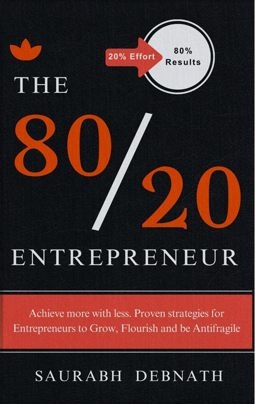 The 80/20 Entrepreneur: Achieve More with Less [eBook]